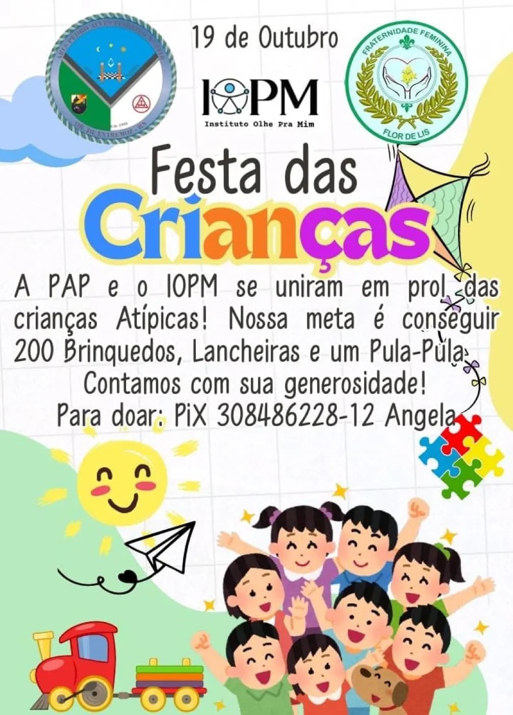 Registro fotográfico: ATO ALUSIVO AO DIA DAS CRIANÇAS, REALIZADO PELA LOJA MAÇÔNICA PEDRO ALVES PINHEIRO Nº 3.918, ORIENTE DE EXTREMOZ/RN, JUNTAMENTE COM A FRATERNIDADE FEMININA CRUZEIRO DO SUL “FLOR DE LIS”, A ELA VINCULADA, E COM O INSTITUTO OLHE PRA MIM (I.O.P.M.).